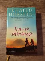 Khaled Hosseini: Traumsammler