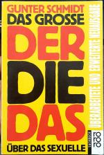 Gunter Schmidt: Das grosse Der Die Das Gunter Schmidt: Das grosse Der Die Das