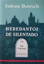 Dittrich Sabine: Heredantoj de Silentado