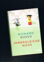 Richard Russo: Immergleiche Wege
