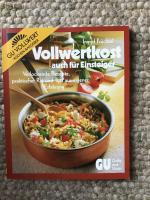 Ingrid Früchtel: Vollwertkost - auch für