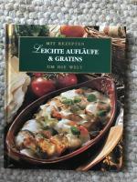 Aufläufe & Gratins... Mit Rezepten um di