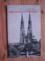 Der Dom zu Uppsala. Kurzgefasster Führer