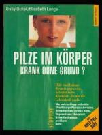Guzek, Gaby; Lange, Elisabeth: Pilze im Guzek, Gaby; Lange, Elisabeth: Pilze im