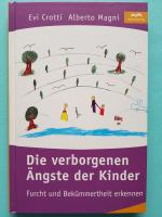 Die verborgenen Ängste der Kinder