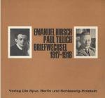 Emanuel Hirsch. Paul Tillich: Briefwechsel 1917-1918.