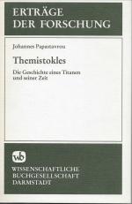 Themistokles - Die Geschichte eines Titanen und seiner Zeit (Erträge der Forschung Bd. 92). Aus dem Neugriechischen übersetzt von Alexander Sideras