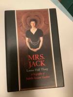 Mrs. Jack: A Biography of Isabella Stewart Gardner