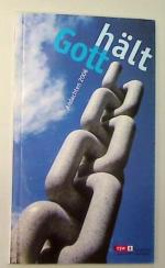 Andachten 2006 Gott hält