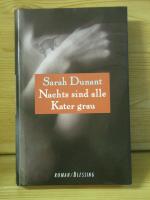 Sarah Dunant: "Nachts sind alle Kater gr Sarah Dunant: "Nachts sind alle Kater gr