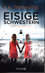 S. K. Tremayne: Eisige Schwestern