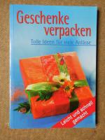 ohne Angabe: Geschenke verpacken. Tolle 