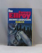Browns Grabgesang /Heimlich - (2 Romane in einem Band)