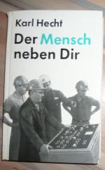 Karl Hecht: Der Mensch neben Dir - Psych