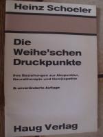 Die Weiheschen Druckpunkte