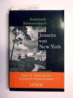 Annemarie Schwarzenbach: Jenseits von Ne Annemarie Schwarzenbach: Jenseits von Ne