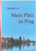 Mein Platz ist Prag.