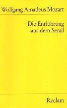 Wolfgang Amadeus, Mozart: Die Entführung