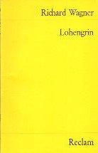 Richard Wagner: Lohengrin : Libretto (dt