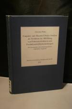 Conjoint- und Discrete Choice-Analyse als Verfahren zur Abbildung von Präferenzstrukturen und Produktauswahlentscheidungen. Ein theoretischer und computergestützter empirischer Vergleich (Betriebswirtschaftliche Schriftenreihe, Bd. 80)