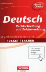 Deutsch - Rechtschreibung und Zeichensetzung 5.-10. Klasse