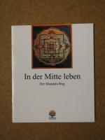 In der Mitte leben. Der Mandala-Weg (Eschbacher Geschenkhefte)