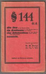W Hoelzl: 144 St. G. Ein Arzt zu drei Mo