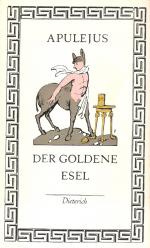 Apuleius: Der goldene Esel Apuleius: Der goldene Esel