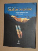 Buddhas Bergwüste - Tibets geheimes Erbe im Himalaya