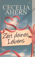 Cecelia Ahern: Zeit deines Lebens