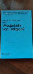 Kolloquium Religion und Philosophie / Wiederkehr von Religion?