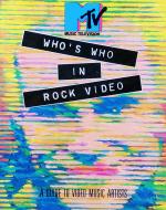 MTV Music Television, who's who in rock video