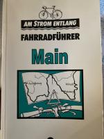 Blomberg, Axel von: Fahrradführer Main