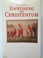 Eugen Biser: Einweisung ins Christentum