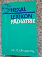 Susanne Jäckle: Hexal Lexikon Pädiatrie Susanne Jäckle: Hexal Lexikon Pädiatrie