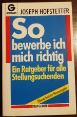 Joseph Hofstetter: So bewerbe ich mich r