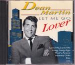 Dean Martin: Let me go Lover