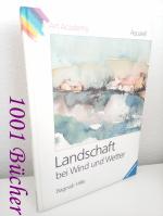 Aquarell ~ Landschaft bei Wind und Wetter  [Art Academy]