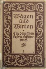 Wägen und Wirken * Ein deutsches Lese- und Lebens-Buch (Heimatausgabe für Westfalen)