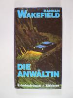 Die Anwältin. Kriminalroman
