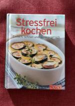 Stressfrei kochen