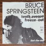 Tenth Avenue Freeze-Out / She´s The One