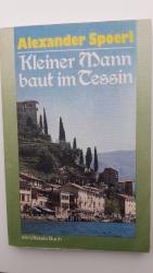 Kleiner Mann baut im Tessin