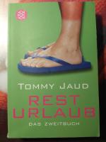 Tommy Jaud: Resturlaub - Das Zweitbuch Tommy Jaud: Resturlaub - Das Zweitbuch