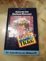 Stefan Wolf: TKKG / Alarm im Zirkus Sara