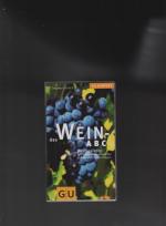 Dagmar Ehrlich: Das Wein-ABC