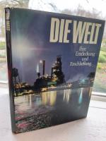 Die Welt, ihre Entdeckung und Erschließung