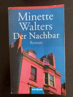 Minette Walters: Der Nachbar