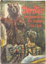 Charles G.D. Roberts: Der Bär der glaubt Charles G.D. Roberts: Der Bär der glaubt