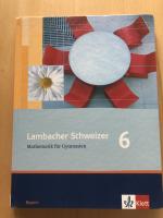 Lambacher Schweizer Mathematik 6. Ausgabe Bayern - Schülerbuch Klasse 6